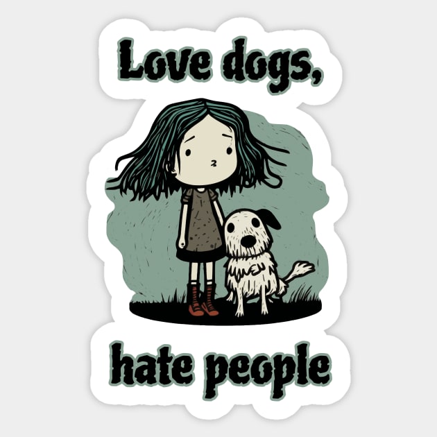Love dogs, hate people Sticker by pxdg